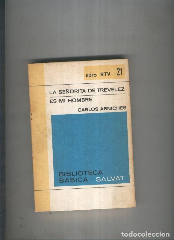Libri di seconda mano: La se&ntilde;orita de Trevelez - Es mi hombre - Carlos Arniches