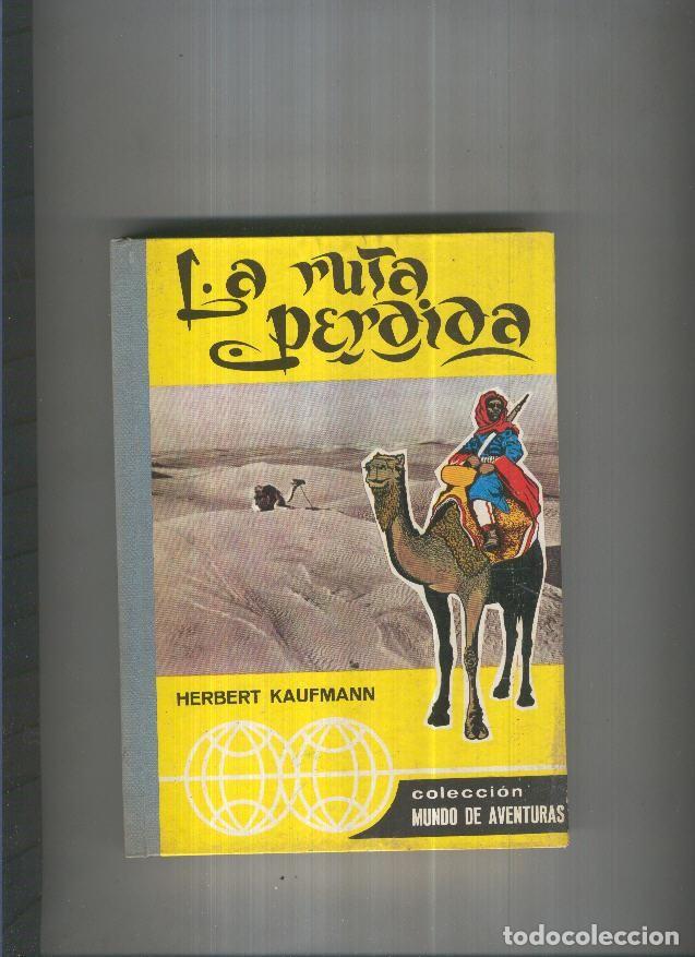 Libri di seconda mano: La ruta perdida - Herbert Kaufmann