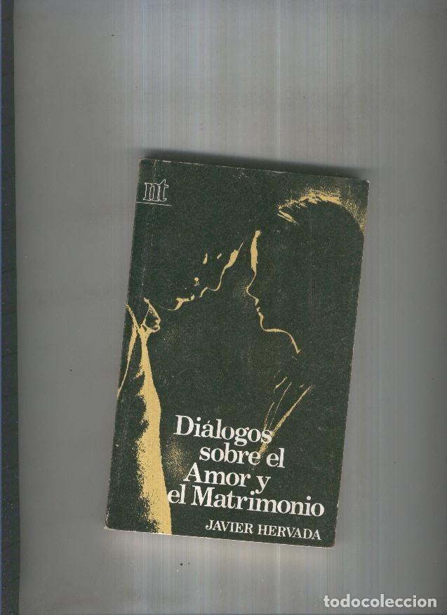 Libros: Dialogos sobre el amor y el matrimonio - Javier Hervada - Foto 1