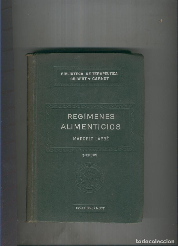 Libri di seconda mano: Regimenes Alimenticios - Marcelo Labbe