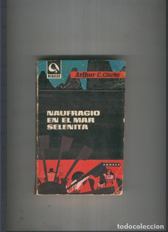 Libri di seconda mano: Naufragio en el mar Selenita - Arthur C. Clarke