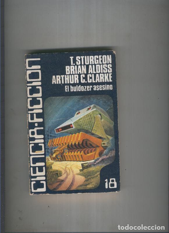 books: El buldozer asesino - T. Sturgeon-B. Aldiss.A.C. Clarke