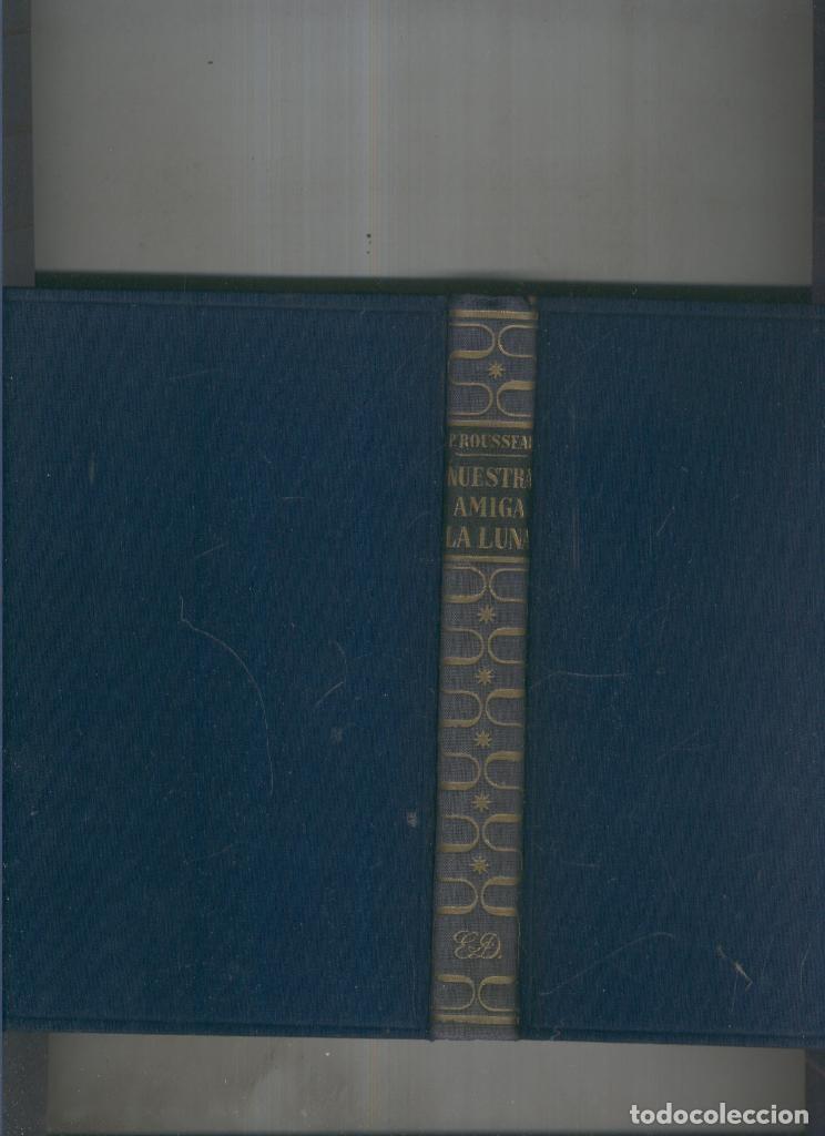 Libros: Nuestra amiga la luna - Pierre Rousseau - Foto 1