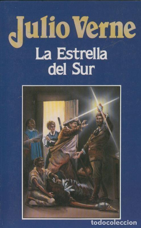 Libri di seconda mano: Julio Verne numero 055: La estrella del Sur - Julio Verne
