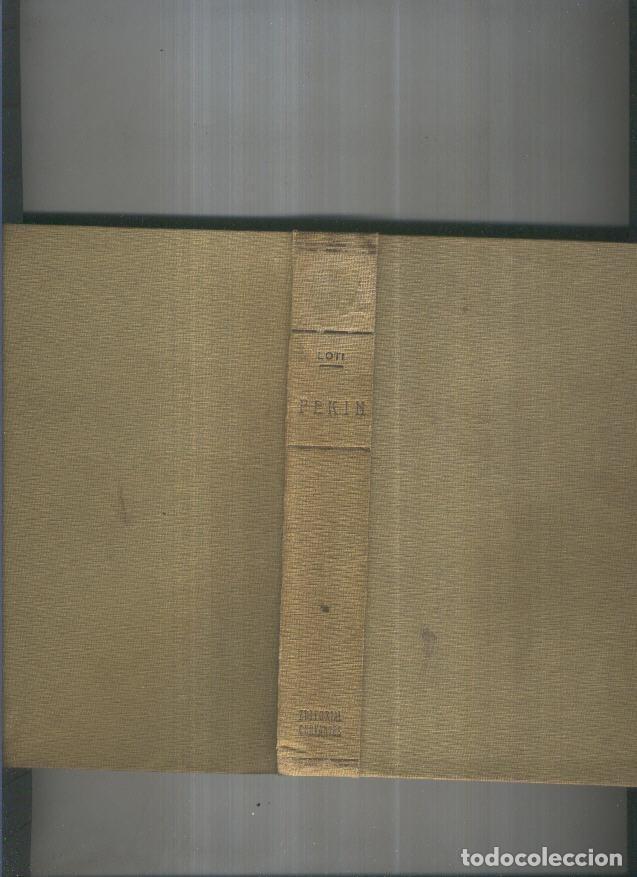 Libros: Pekin - Pierre Loti - Foto 1