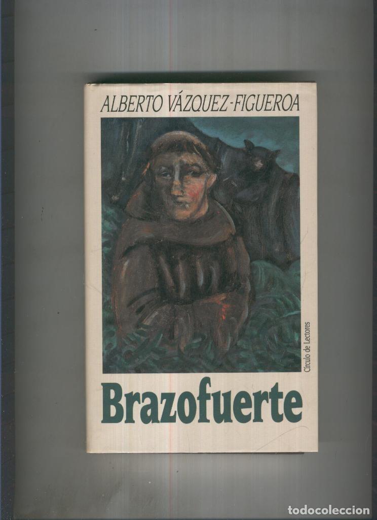 Libros: Brazofuerte - Alberto Vazquez Figueroa - Foto 1