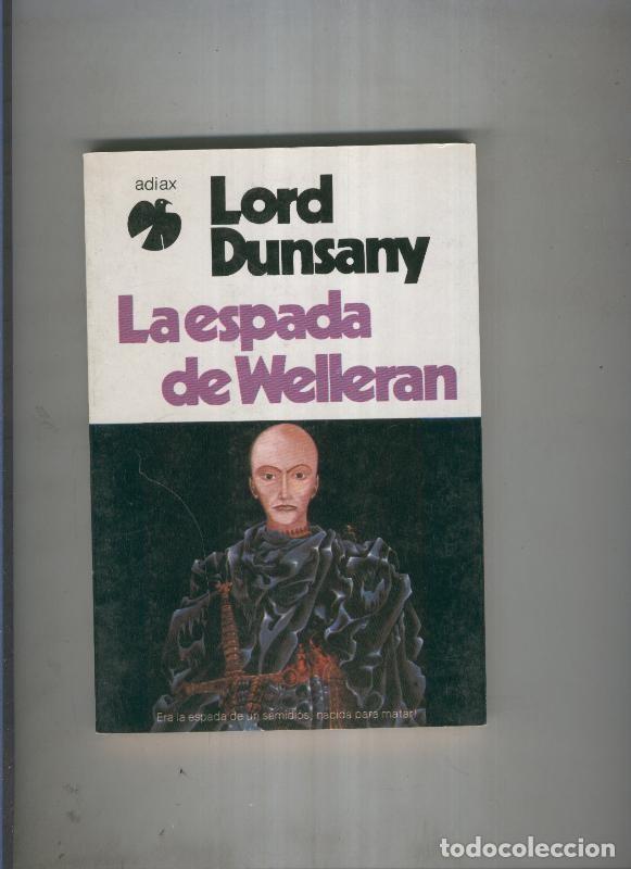 Libros: La espada de Welleran - Lord Dunsany - Foto 1