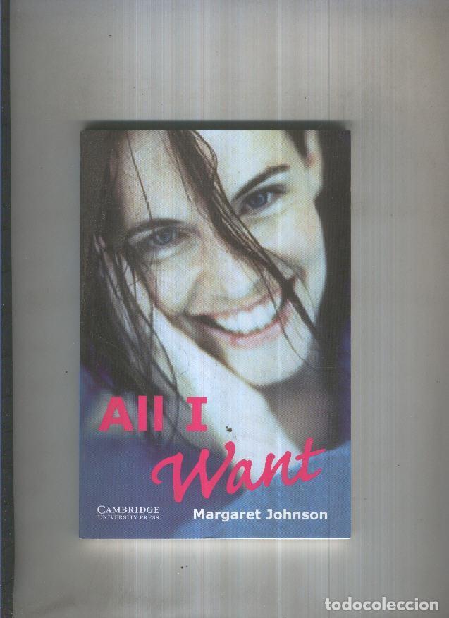 Libri di seconda mano: All i Want - Margaret Johnson
