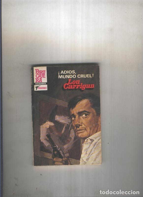Libri di seconda mano: Servicio Secreto 1703: Adios, mundo cruel - Lou Carrigan