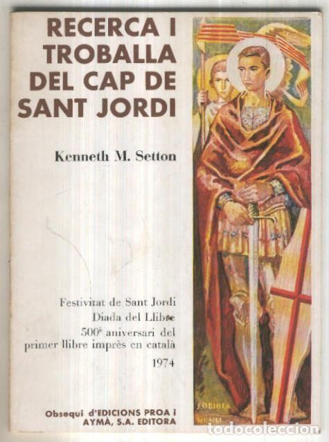Libri di seconda mano: Recerca y trovalla del cap de Sant Jordi - Kenneth M. Setton