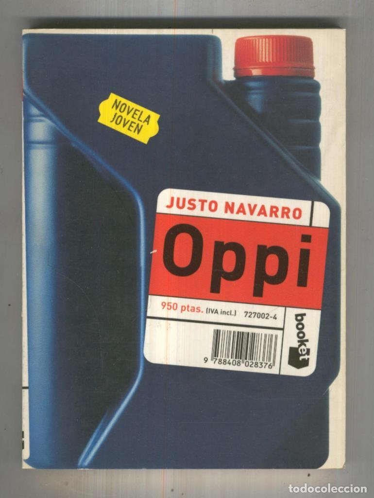 B&uuml;cher: Novela joven numero 002: Oppi - Justo Navarro