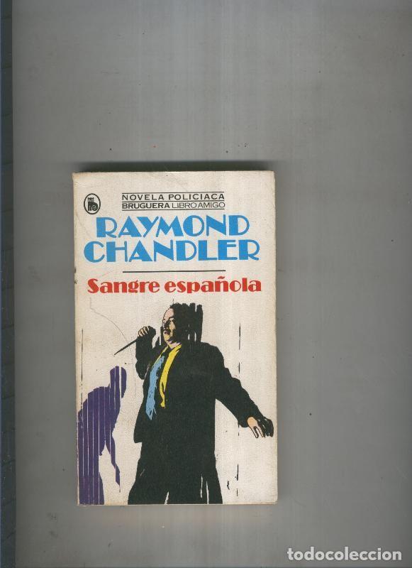 Libros: Sangre espa&ntilde;ola - Raymond Chandler - Foto 1