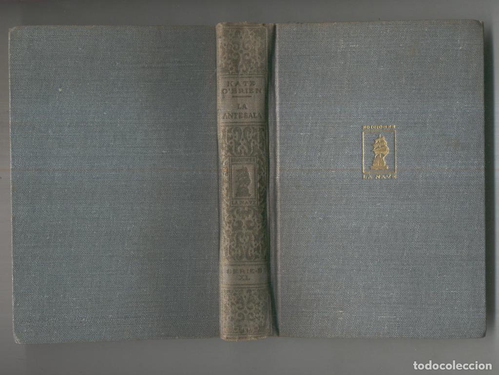 B&uuml;cher: La Nave: La antesala - Kate O Brien