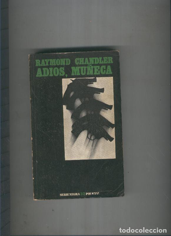 Libros: Adios, mu&ntilde;eca - Raymond Chandler - Foto 1