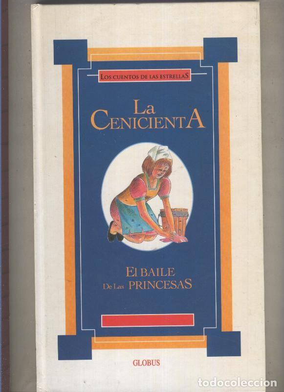 Libros: Los cuentos de las estrellas: La cenicienta y el baile de las princesas - Varios - Foto 1