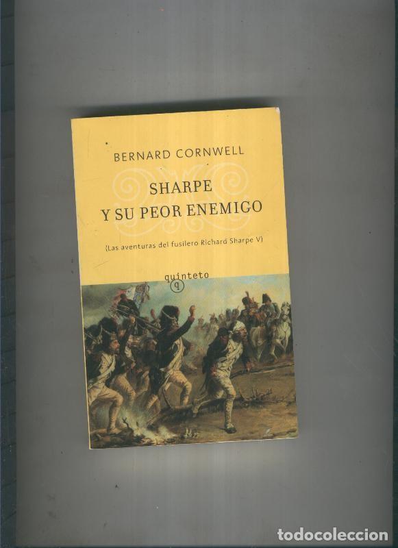 Libros: Sharpe y su peor enemigo - Bernard Cornwell - Foto 1