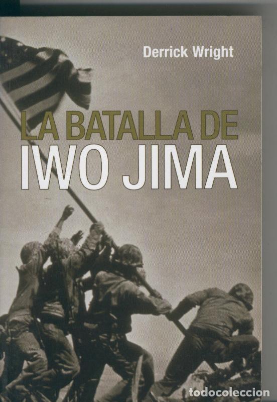 Libros: La batalla de Iwo Jima - Derrick Wright - Foto 1