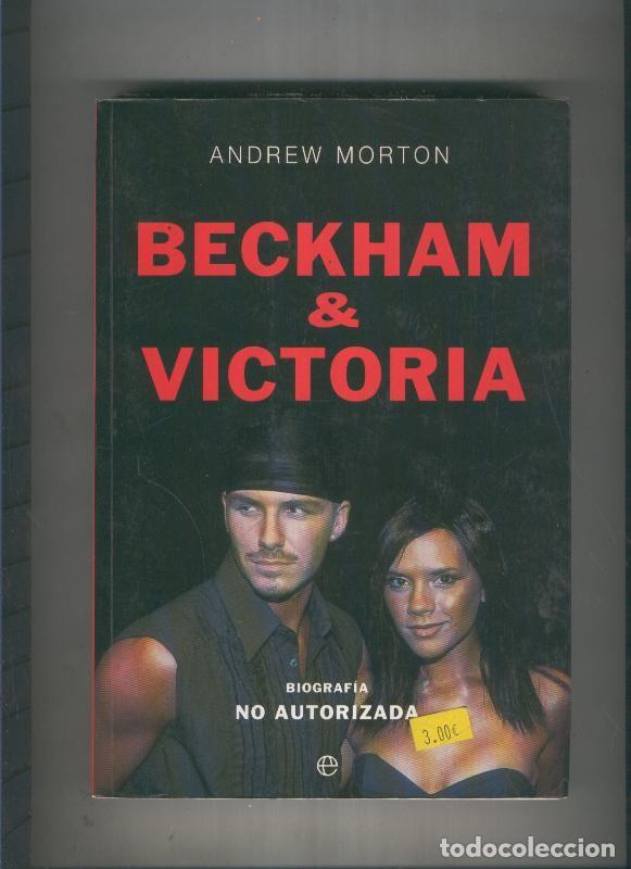 Libros: Beckham & Victoria - Andrew Morton - Foto 1