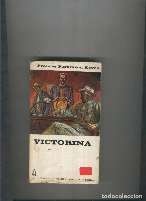 Libros: Victorina - Frances Parkinson Keyes