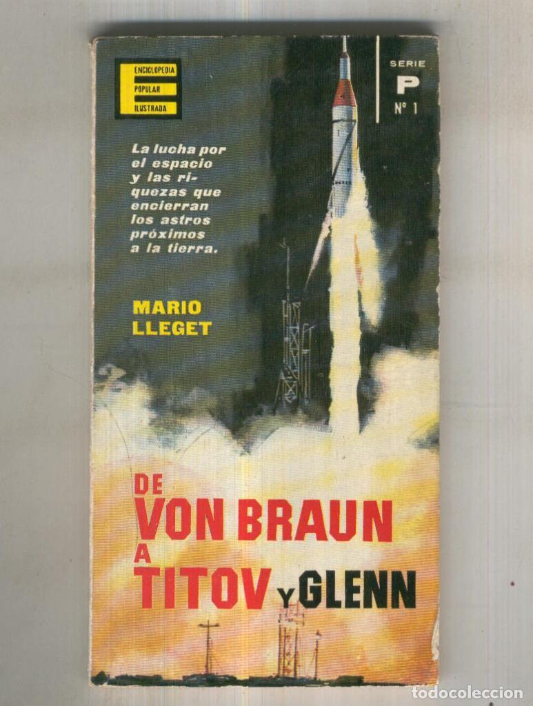 Libri di seconda mano: Enciclopedia popular ilustrada: De Von Braun a Titov y Glenn - Mario Lleget