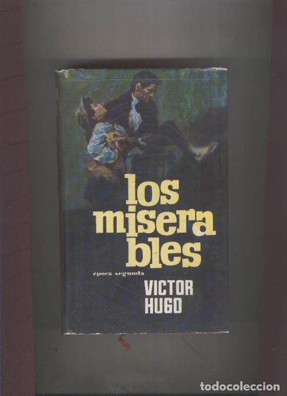 Libros: Los miserables epoca segunda - Victor Hugo - Foto 1