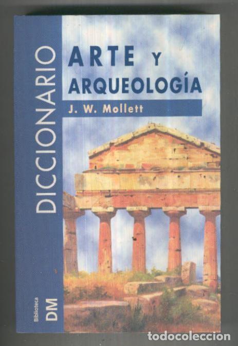 B&uuml;cher: Diccionario de Arte y Arqueologia - J.W. Mollett