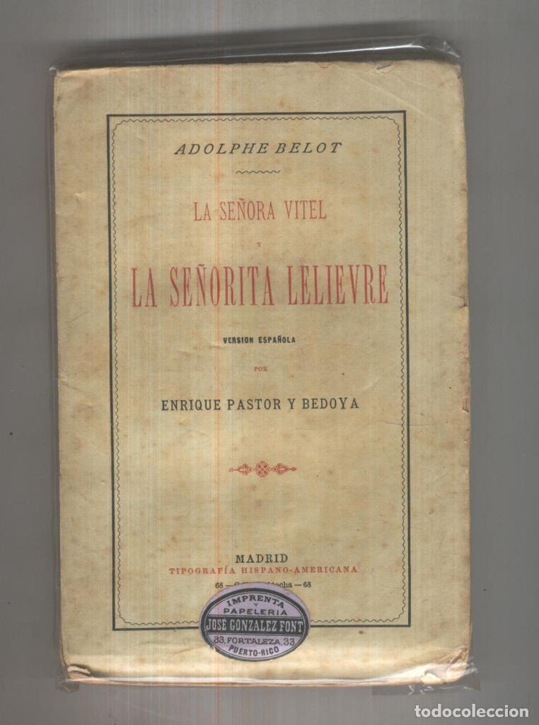 B&uuml;cher: La se&ntilde;orita Vitel y la se&ntilde;orita Lelievre - Adolphe Belot