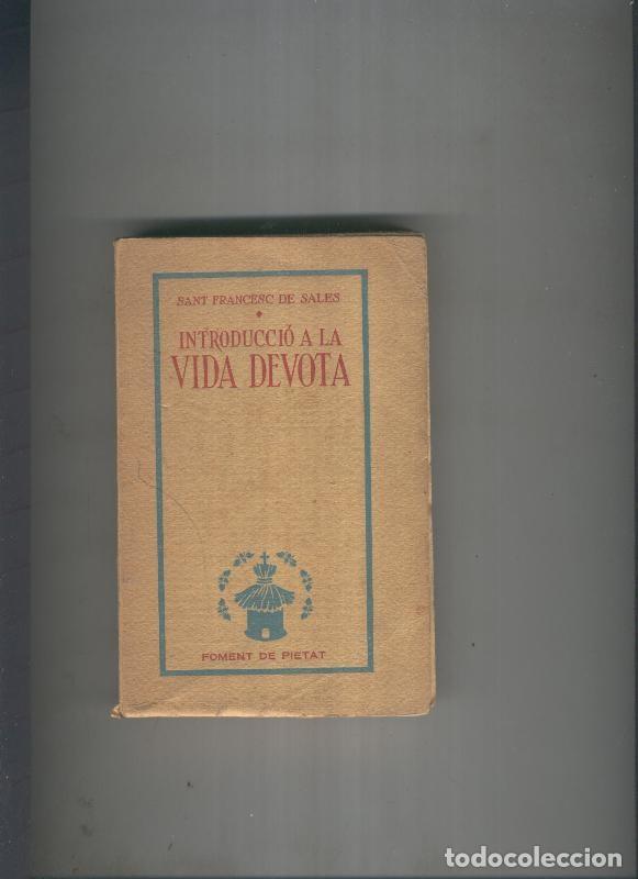 Libros: Introduccio a la vida devota - Sant Francesc de Sales