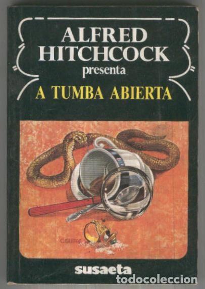 Libros: Alfred Hitchcok presenta: A Tumba Abierta - Alfred Hitchcock