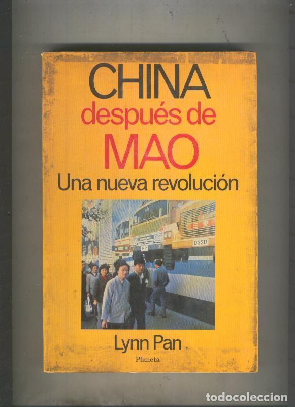 Libros: China despues de Mao - Lynn Pan - Foto 1