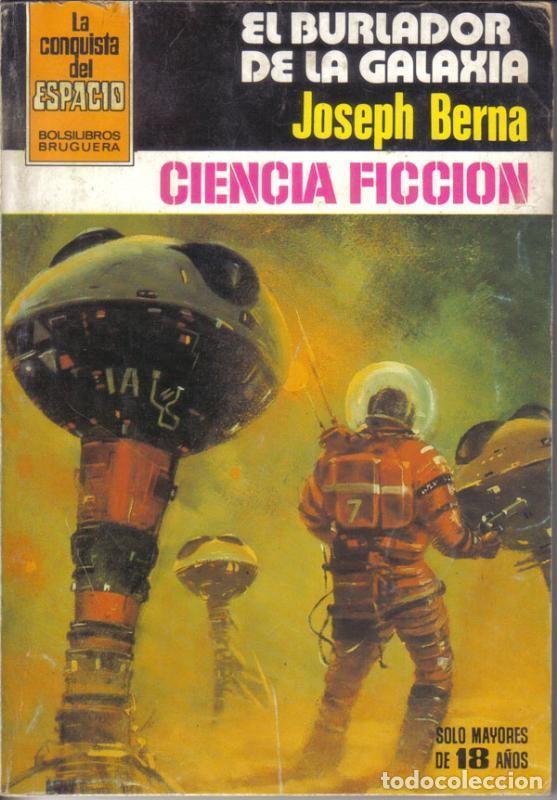 B&uuml;cher: La conquista del espacio numero 585: El burlador de la galaxia - Joseph Berna