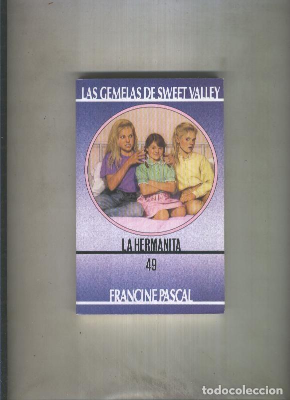 Libri di seconda mano: Las Gemelas de Sweet Valley numero 49: La hermanita - Francine Pascal