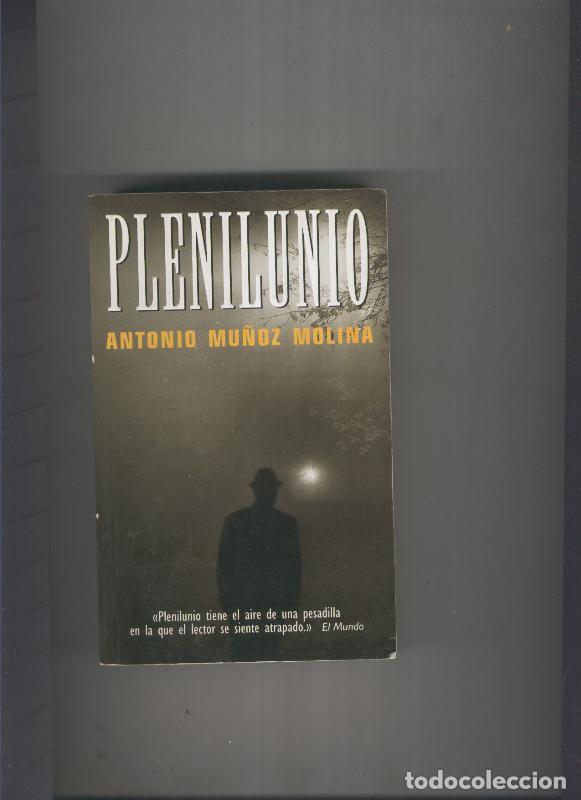 Libros: Plenilunio - Antonio Mu&ntilde;oz Molina - Foto 1