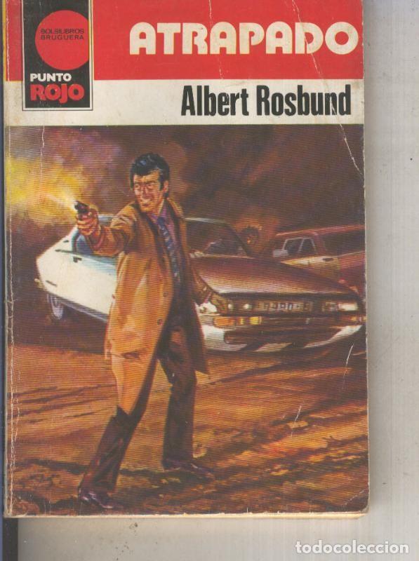 books: Punto Rojo numero 0980: Atrapado - Albert Rosbund