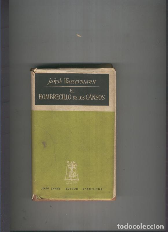 Libros: El hombrecillo de los gansos - Jakob Wassermann - Foto 1