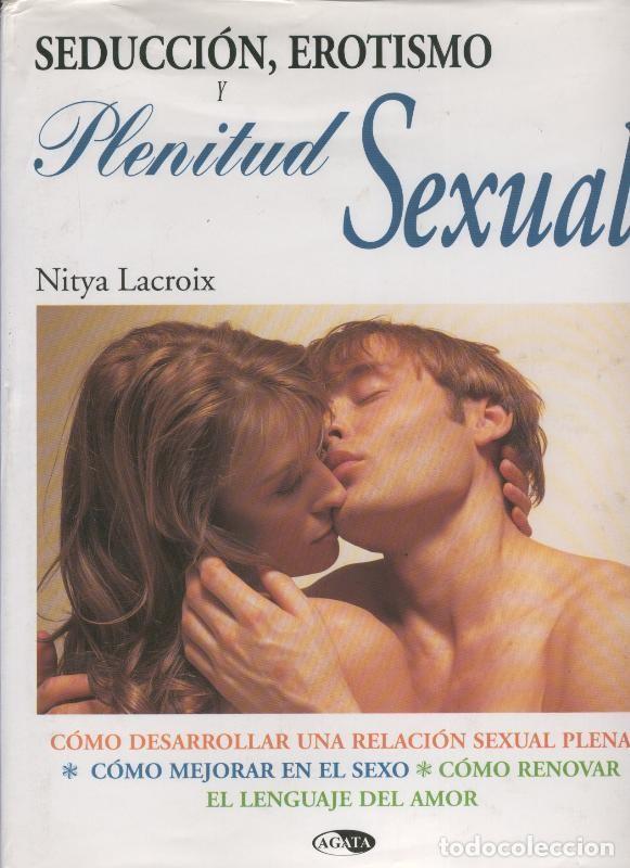 B&uuml;cher: Seduccio, erotismo y plenitud sexual - Nitya Lacroix