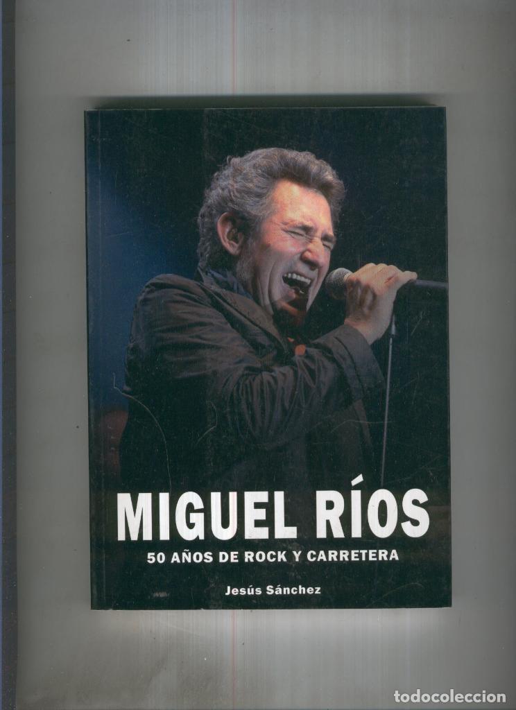 Libros: Miguel Rios - Jesus Sanchez - Foto 1