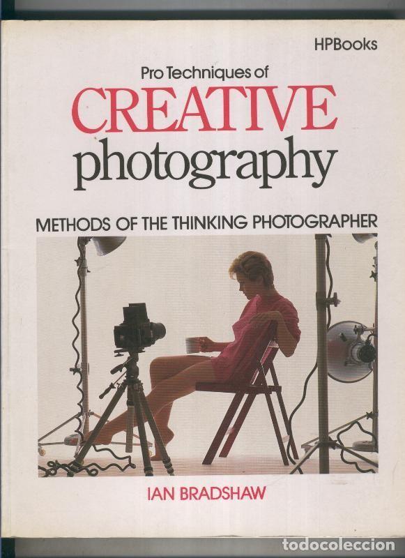 Libros: Protechniques of creative photography - Ian Bradshaw