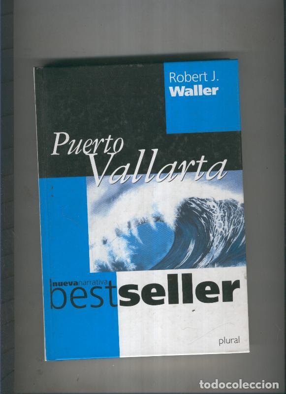 Libros: Puerto Vallarta - Robert J. Waller - Foto 1