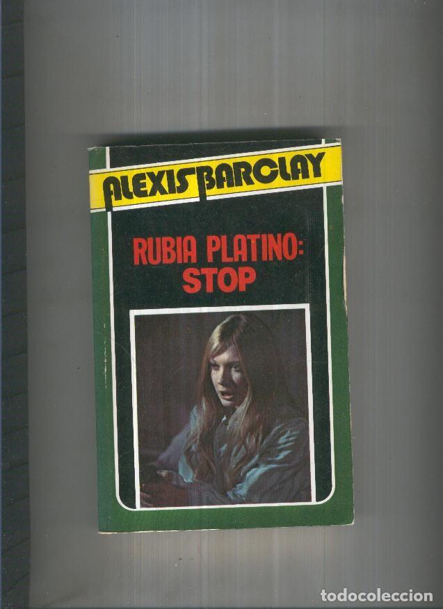 Libros: Rubia Platino: STOP - Alexis Barclay - Foto 1