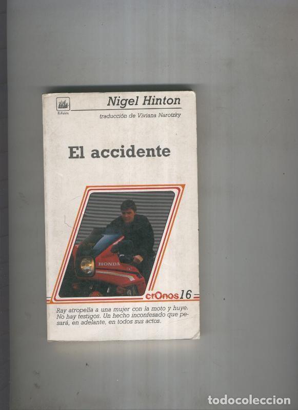 Libros: El accidente - Nigel Hinton - Foto 1