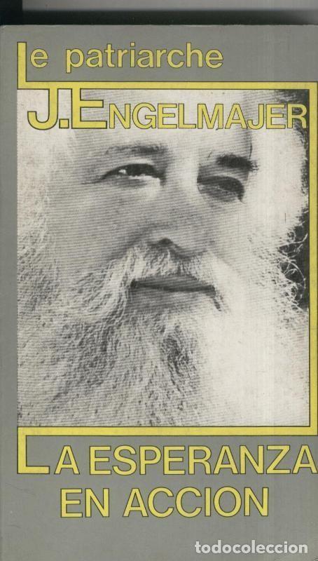 Libros: La esperanza en accion - Lucien J. Engelmajer - Foto 1