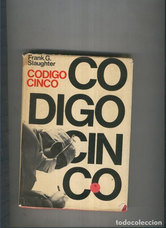 Libros: Codigo cinco - Frank G. Slaughter - Foto 1
