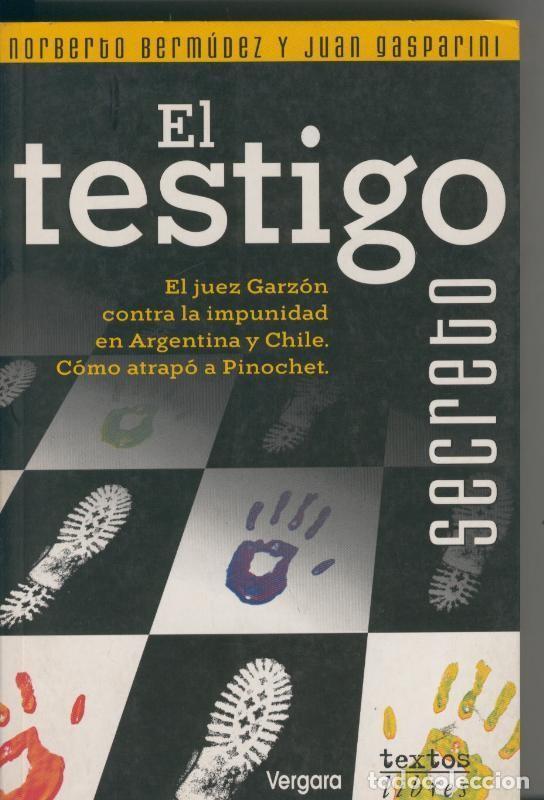Libros: El testigo secreto - Norberto Bermudez/Juan Gasparini