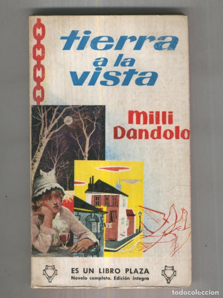 Libri di seconda mano: LIbro Plaza numero 0154: Tierra a la vista - Milli Dandolo