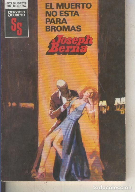Libri di seconda mano: Servicio Secreto numero 1653: El muerto no esta para bromas - Joseph Berna