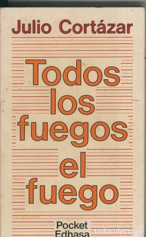 Libros: Todos los fuegos el fuego - Julio Cortazar