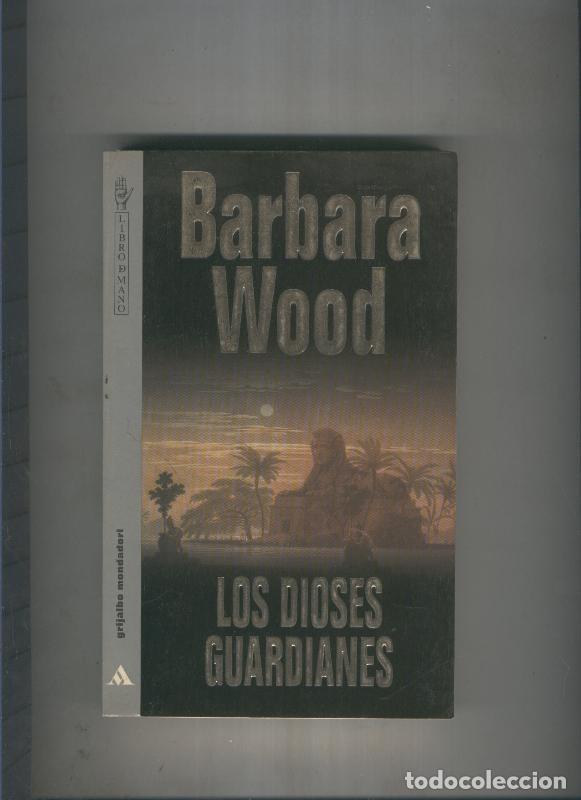Libros: Los dioses guardianes - Barbara Wood - Foto 1