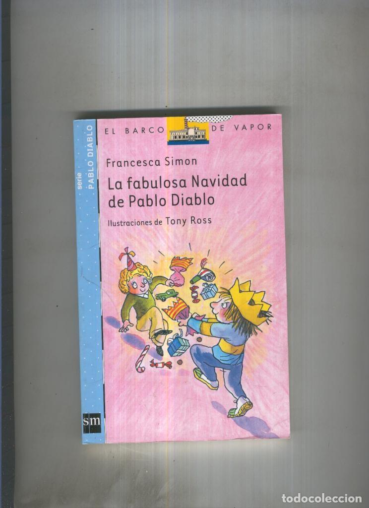 Libri di seconda mano: La fabulosa Navidad de Pablo Diablo - Francesca Simon