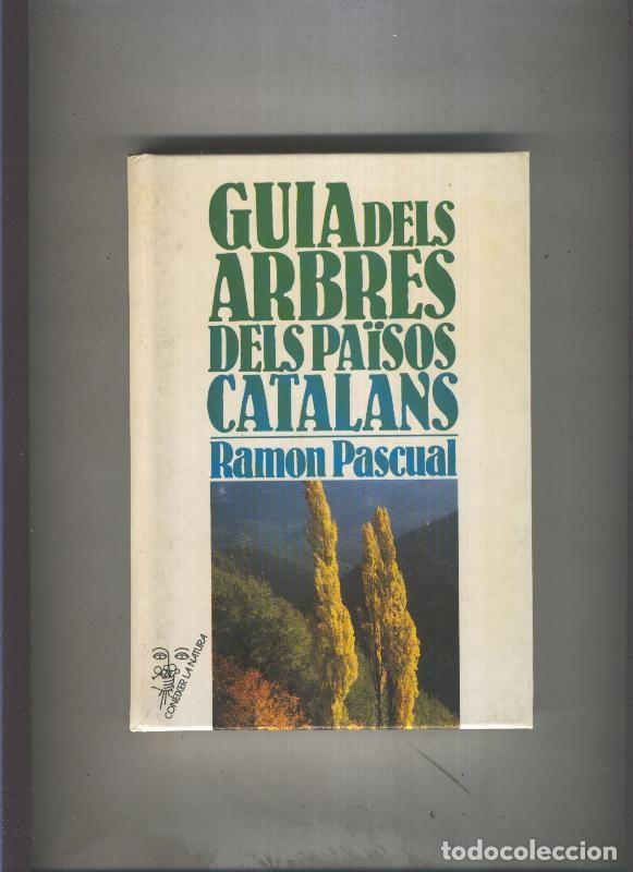 Libri di seconda mano: Guia dels arbres dels paisos catalans - Ramon Pascual